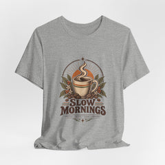 Slow Mornings Vintage Coffee Shirt