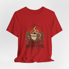 Slow Mornings Vintage Coffee Shirt
