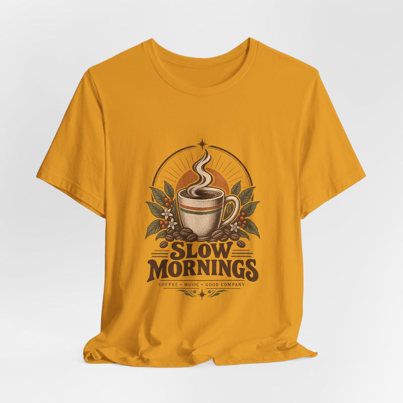 Slow Mornings Vintage Coffee Shirt