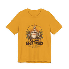 Slow Mornings Vintage Coffee Shirt